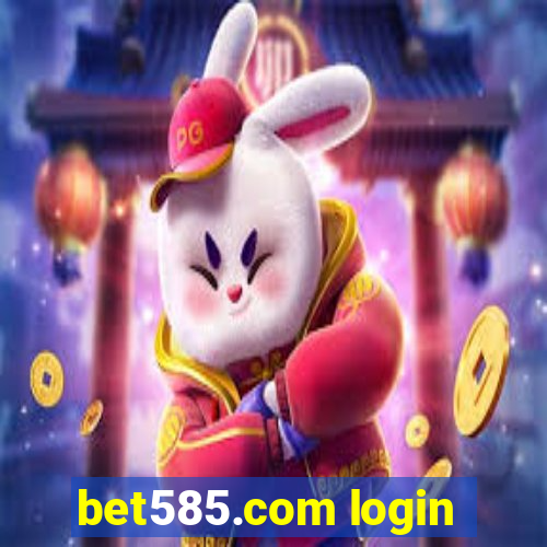 bet585.com login